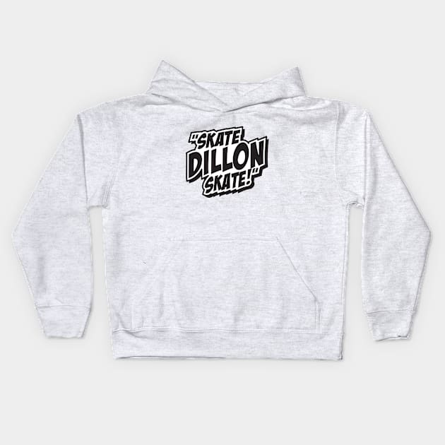 Skate Dillon Skate Kids Hoodie by rocketjuiced